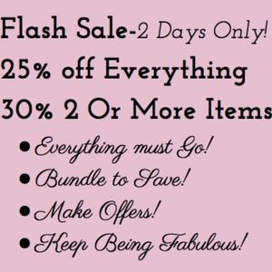 Flash Sale!! Closet Clear Out!!